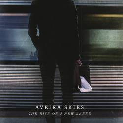 Aveira Skies : The Rise of a New Breed